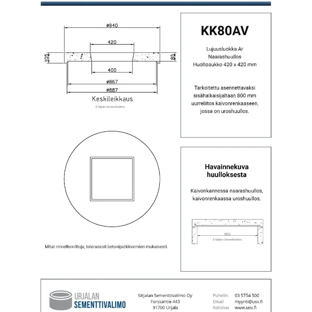 Kaivonkansi ø 800 mm aukolla naaras*Urjalan Sementtivalimo Outlet