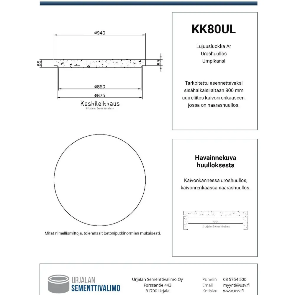Clearance Kaivonkansi ø 800 mm umpinainen uros Kaivot