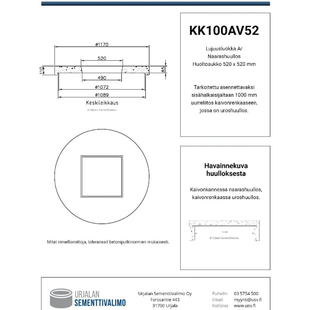 Outlet Kaivonkansi ø 1000 mm, 520 x 520 mm aukolla, naarashuullos Kaivot