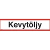 Online Merkintäkilpi "Kevytöljy", 40x10cm Kyltit Ja Varoitustarrat