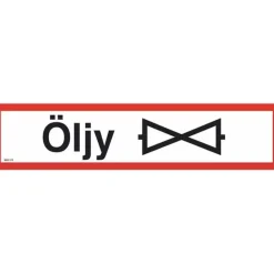 Merkintäkilpi "Öljy + sulkumerkki", 40x10cm*Suomen Turvakauppa Best