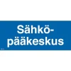New Merkintätarra "Sähköpääkeskus", 30x10cm Kyltit Ja Varoitustarrat